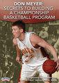 Don Meyer: Secrets to Building a Championship Basketball Program