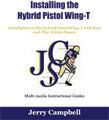 Installing the Hybrid Pistol Wing-T