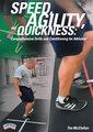 Speed, Agility, and Quickness: Comprehensive Drills and Conditioning for Athletes!