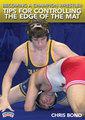 Becoming a Champion Wrestler: Tips for Controlling the Edge of the Mat